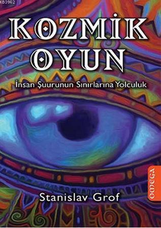 Kozmik Oyun - Stanislav Grof | Yeni ve İkinci El Ucuz Kitabın Adresi