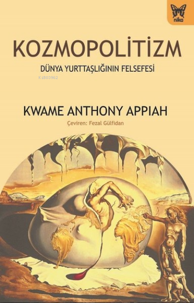 Kozmopolitizm - Kwame Anthony Appiah | Yeni ve İkinci El Ucuz Kitabın 