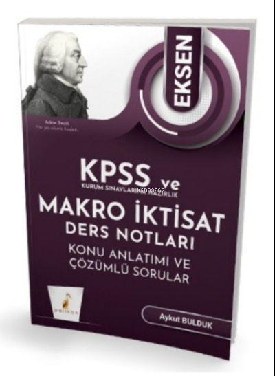 KPSS A ve Kurum Sınavlarına Hazırlık Eksen Makro İktisat Ders Notları 