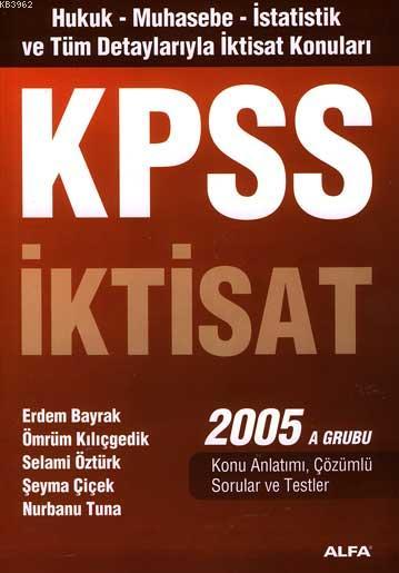 Kpss İktisat 2005 A Grubu - Erdem Bayrak | Yeni ve İkinci El Ucuz Kita