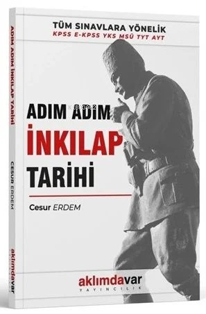 KPSS MSÜ YKS TYT AYT Adım Adım İnkılap Tarihi - Cesur Erdem | Yeni ve 