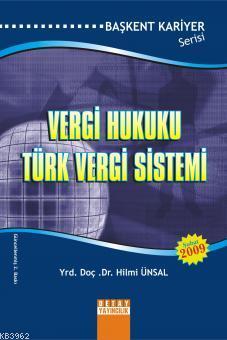 KPSS Vergi Hukuku ve Türk Vergi Sistemi - Hilmi Ünsal | Yeni ve İkinci