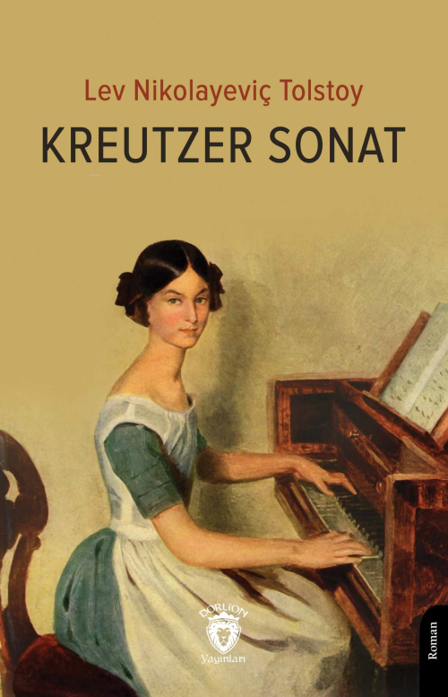 Kreutzer Sonat - Lev Nikolayeviç Tolstoy | Yeni ve İkinci El Ucuz Kita