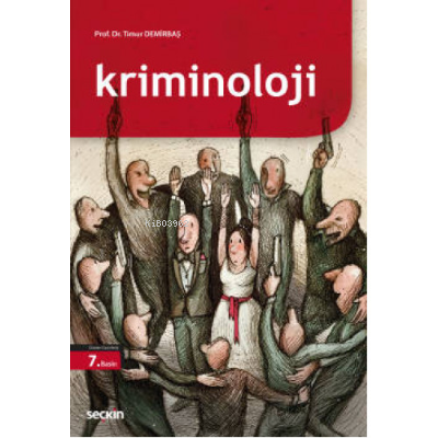 Krimonoloji - Timur Demirbaş | Yeni ve İkinci El Ucuz Kitabın Adresi