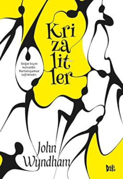 Krizalitler - John Wyndham | Yeni ve İkinci El Ucuz Kitabın Adresi