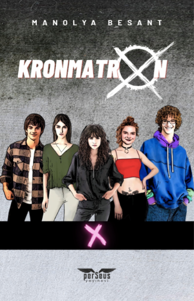 Kronmatron X - Manolya Besant | Yeni ve İkinci El Ucuz Kitabın Adresi