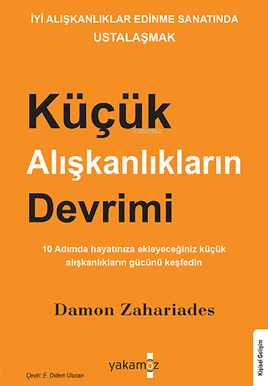 Küçük Alışkanlıkların Devrimi - Damon Zahariades | Yeni ve İkinci El U