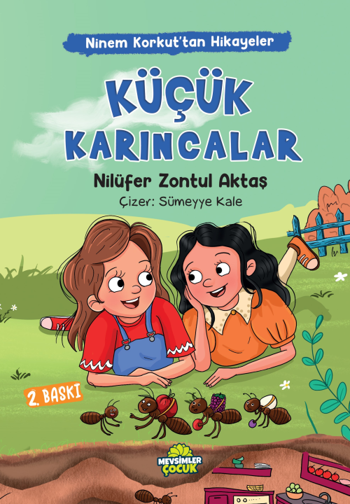 Küçük Karıncalar;Ninem Korkut’tan Hikâyeler - Nilüfer Zontul Aktaş | Y