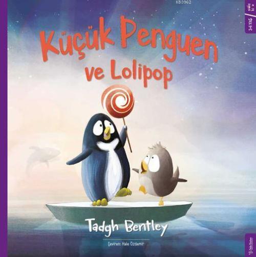 Küçük Penguen ve Lolipop - Tadgh Bentley | Yeni ve İkinci El Ucuz Kita