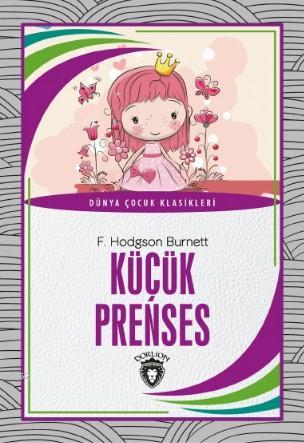 Küçük Prenses - F. Hodgson Burnett | Yeni ve İkinci El Ucuz Kitabın Ad