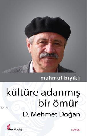 Kültüre Adanmış Bir Ömür - MAHMUT BIYIKLI | Yeni ve İkinci El Ucuz Kit