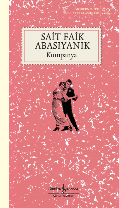 Kumpanya - Sait Faik Abasıyanık | Yeni ve İkinci El Ucuz Kitabın Adres