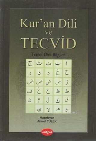 Kur'an Dili ve Tecvid / Temel Dini Bilgiler - Ahmet Tülek | Yeni ve İk