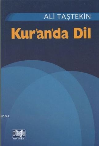 Kur'an'da Dil - Ali Taştekin | Yeni ve İkinci El Ucuz Kitabın Adresi