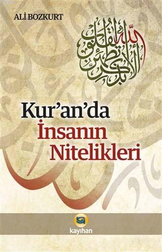 Kur'an'da İnsanın Nitelikleri - Ali Bozkurt | Yeni ve İkinci El Ucuz K