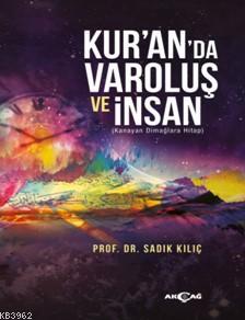 Kur'an'da Varoluş ve İnsan - Sadık Kılıç | Yeni ve İkinci El Ucuz Kita