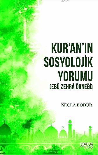 Kur'an'ın Sosyolojik Yorumu - Necla Bodur | Yeni ve İkinci El Ucuz Kit