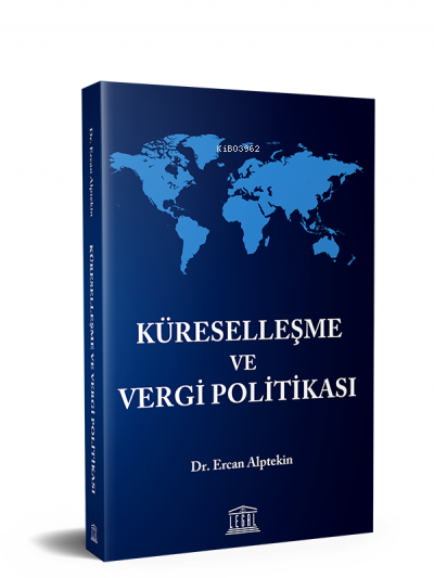 Küreselleşme ve Vergi Politikası - Ercan Alptekin | Yeni ve İkinci El 