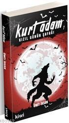 Kurt Adam 1 Kızıl Günün Şafağı - Ümit İhsan | Yeni ve İkinci El Ucuz K