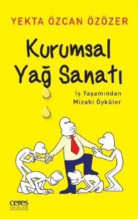 Kurumsal Yağ Sanatı - Yekta Özcan Özözer | Yeni ve İkinci El Ucuz Kita