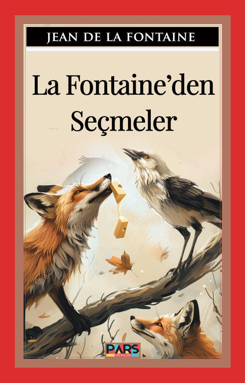 La Fontaine’den Seçmeler - Jean De La Fontaine | Yeni ve İkinci El Ucu