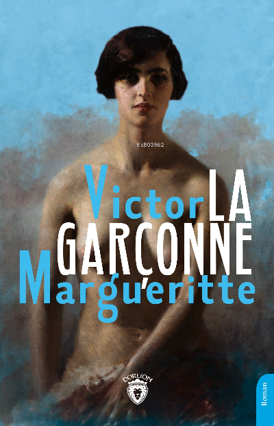 La Garçonne - Victor Margueritte | Yeni ve İkinci El Ucuz Kitabın Adre