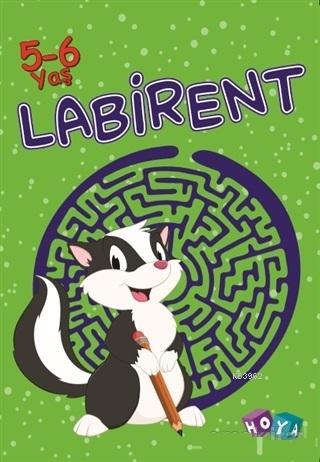 Labirent 5 - 6 Yaş - Kolektif | Yeni ve İkinci El Ucuz Kitabın Adresi