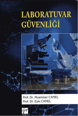 Laboratuvar Güvenliği - Muammer Canel Esin Canel | Yeni ve İkinci El U