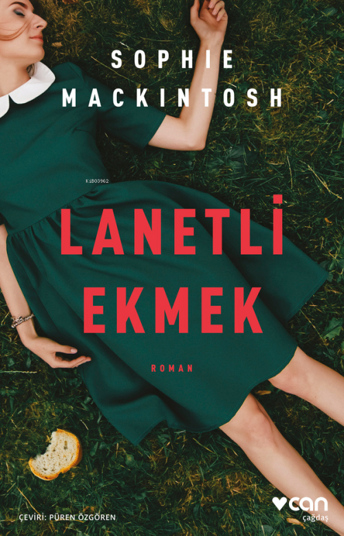 Lanetli Ekmek - Sophie Mackintosh | Yeni ve İkinci El Ucuz Kitabın Adr