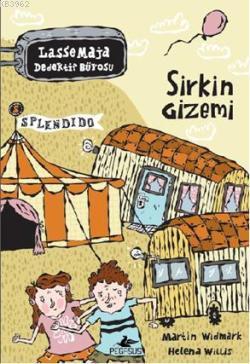 Lasse Maja Dedektif Bürosu: Sirkin Gizemi - Martin Widmark | Yeni ve İ