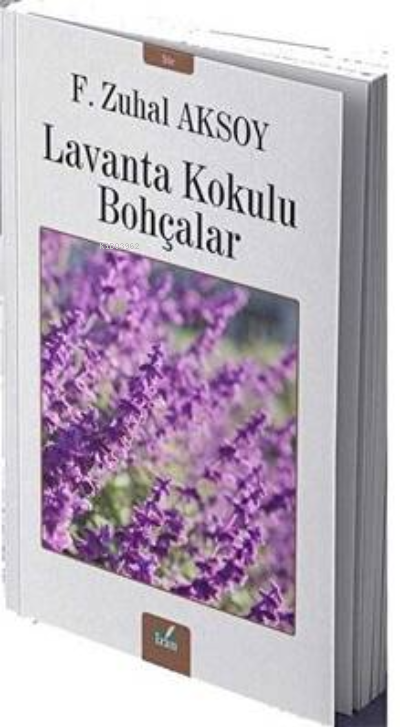 Lavanta Kokulu Bohçalar - F. Zuhal Aksoy | Yeni ve İkinci El Ucuz Kita