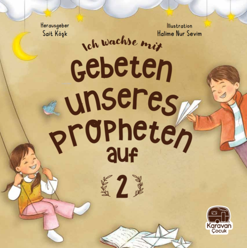 Leh Wachse Mit Gebeten Unseres Propheten auf 2 - Sait Köşk | Yeni ve İ