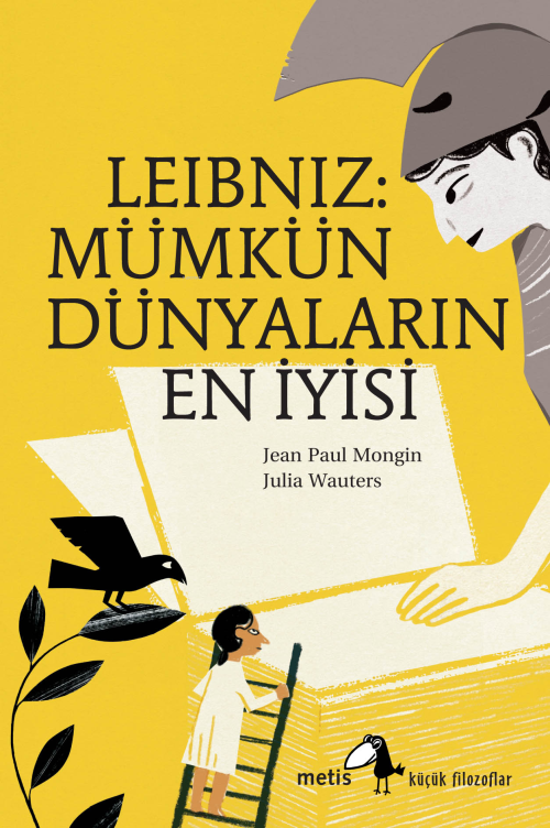 Leibniz: Mümkün Dünyaların En İyisi - Jean Paul Mongin | Yeni ve İkinc