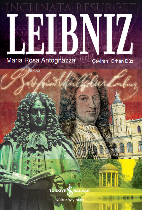 Leibniz - Maria Rosa Antognazza | Yeni ve İkinci El Ucuz Kitabın Adres