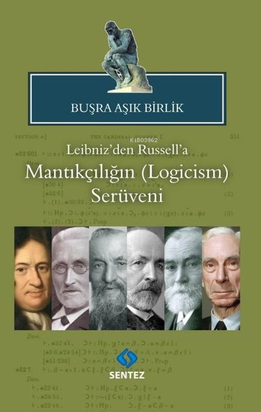 Leibniz'den Russell'a Mantıkçılığın (Logicism) Serüveni - Buşra Aşık B