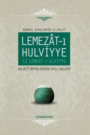 Lemezat-ı Hulviyye (Ciltli) - Mahmud Celaleddin El-hulvi | Yeni ve İki