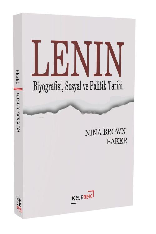 Lenin Biyografisi, Sosyal Ve Politik Tarihi - Nina Brown Baker | Yeni 