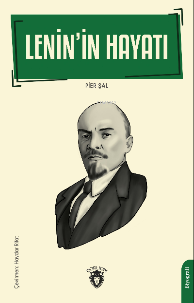 Lenin’in Hayatı - Pier Şal | Yeni ve İkinci El Ucuz Kitabın Adresi