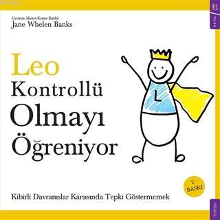 Leo Kontrollü Olmayı Öğreniyor - Jane Whelen Banks | Yeni ve İkinci El