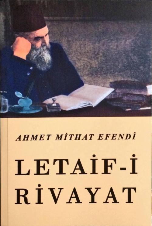 Letaif-i Rivayat - Ahmet Mithat Efendi | Yeni ve İkinci El Ucuz Kitabı