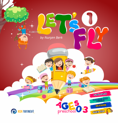 Let's Fly 1;Preschool – Ages 0-3 - Nurşen Berk | Yeni ve İkinci El Ucu