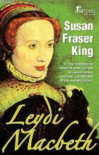 Leydi Macbeth - Susan Fraser King | Yeni ve İkinci El Ucuz Kitabın Adr