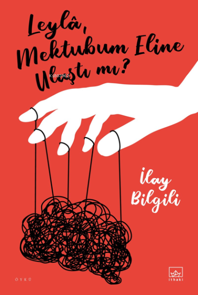 Leylâ, Mektubum Eline Ulaştı mı? - İlay Bilgili | Yeni ve İkinci El Uc