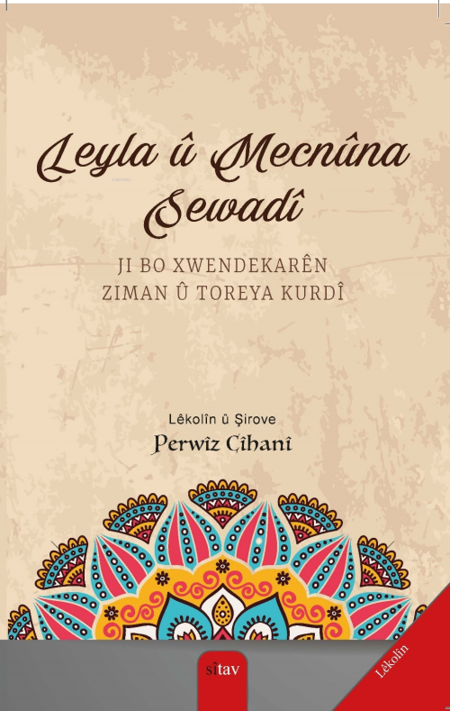 Leyla ü Mecnüna Sewadi - Perwîz Cîhanî | Yeni ve İkinci El Ucuz Kitabı