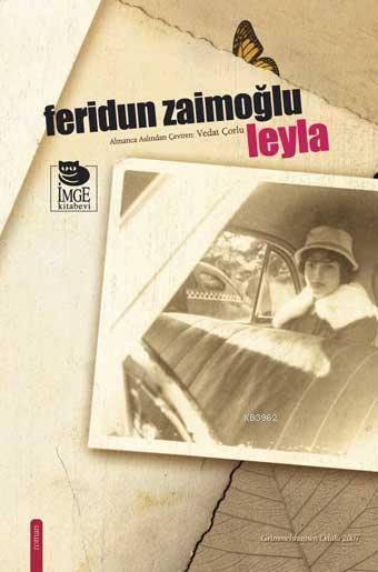 Leyla - Feridun Zaimoğlu | Yeni ve İkinci El Ucuz Kitabın Adresi