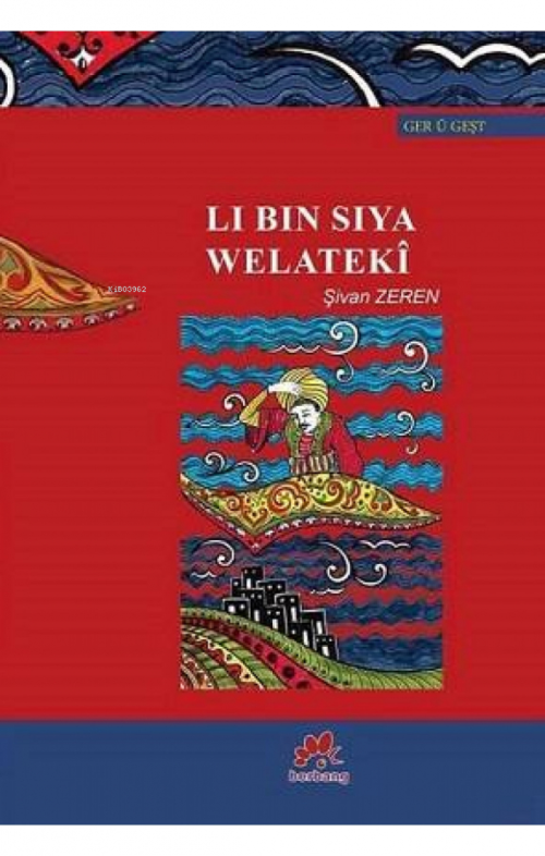 Li Bın Sıya Welatekî - Şivan Zeren | Yeni ve İkinci El Ucuz Kitabın Ad