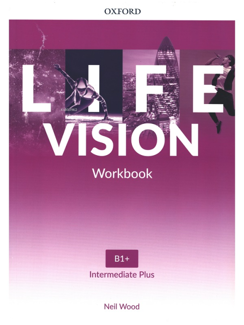 Life Vision Intermediate Plus Workbook (B1+) - Neil Wood | Yeni ve İki