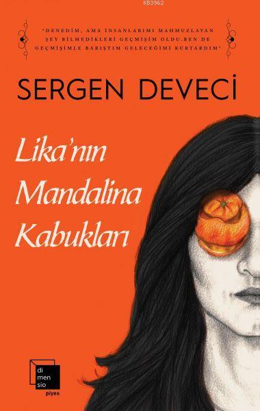 Lika'nın Mandalina Kabukları - Sergen Deveci | Yeni ve İkinci El Ucuz 