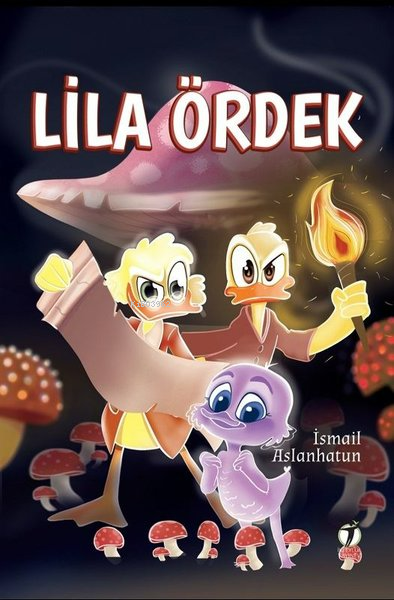 Lila Ördek - İsmail Aslanhatun | Yeni ve İkinci El Ucuz Kitabın Adresi