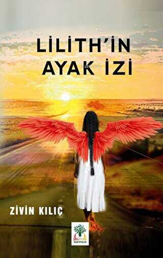 Lilith'in Ayak İzi - Zivin Kılıç | Yeni ve İkinci El Ucuz Kitabın Adre